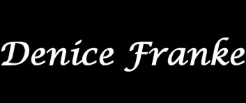 Official website for Denice Franke